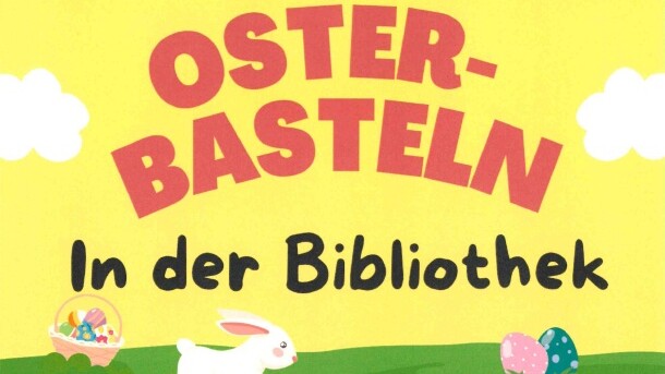 Osterbasteln Plakat 2026 Osterbasteln Plakat 2026