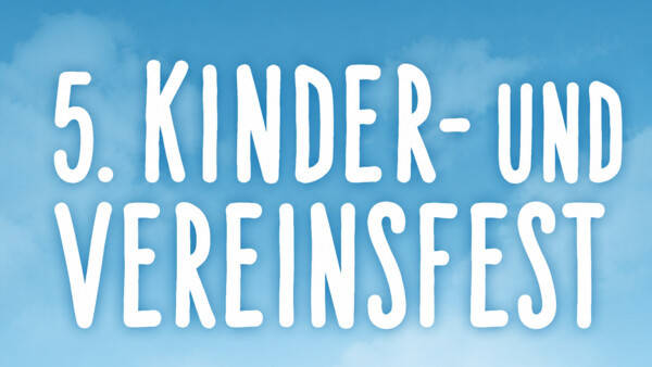 5. Kinder- und Vereinsfest